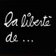 Ben Vautier, La Liberté de..., 2014, sérigraphie sur papier Arcches noir 250g, editions Galerie Eva Vautier, signée et numérotée en bas à droite, 100ex, 50x70cm